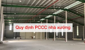 quy định phòng cháy chữa cháy nhà xưởng